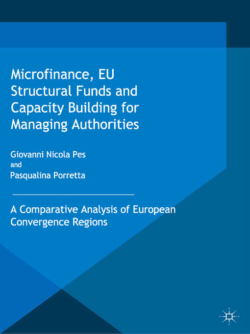 Title details for Microfinance, EU Structural Funds and Capacity Building for Managing Authorities by Pasqualina Porretta - Available